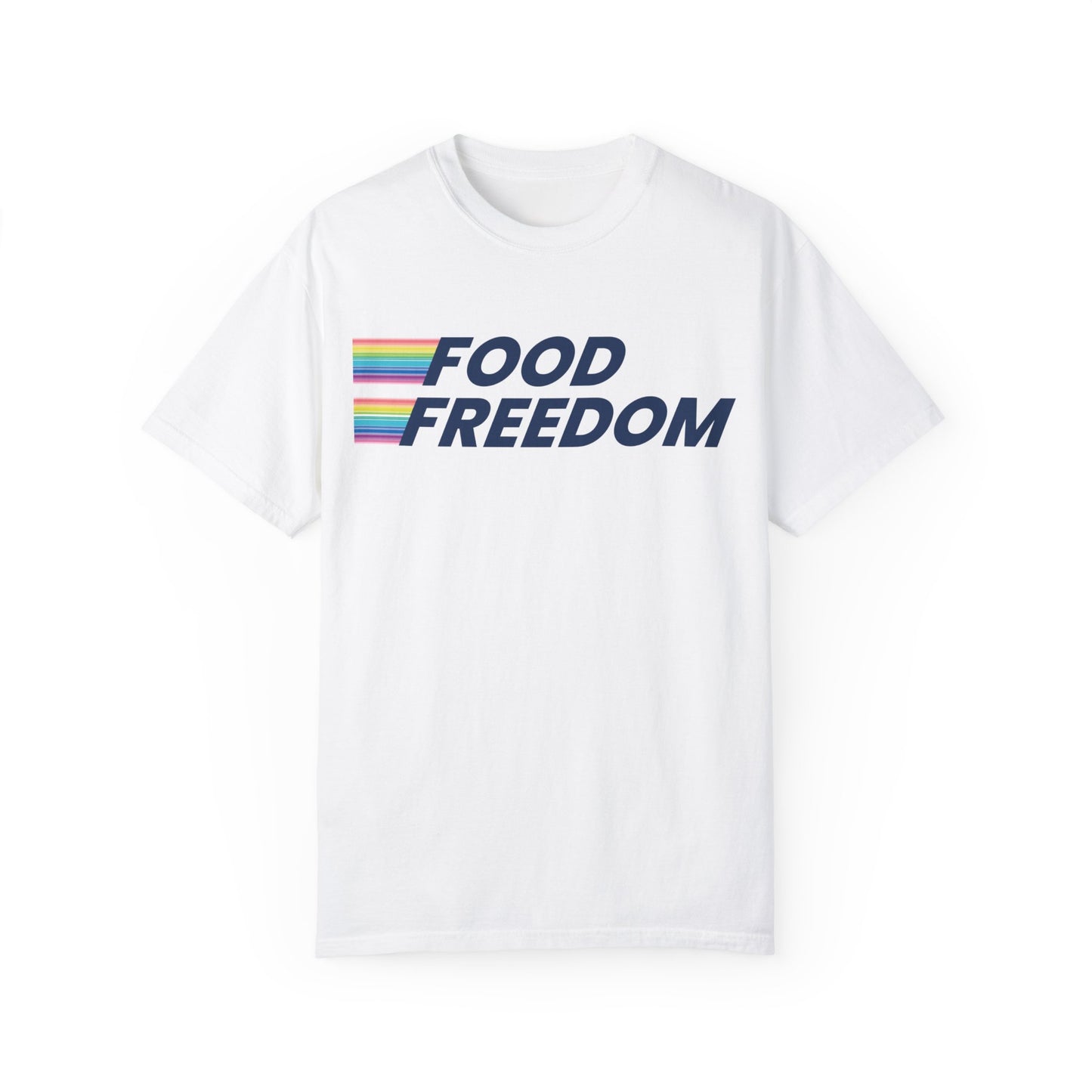 Food Freedom Unisex T-shirt