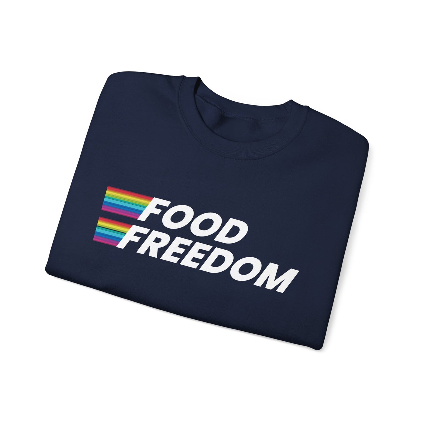 Food Freedom Crewneck Sweatshirt