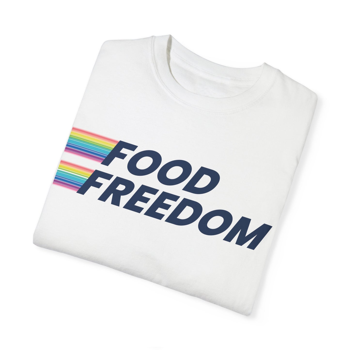 Food Freedom Unisex T-shirt