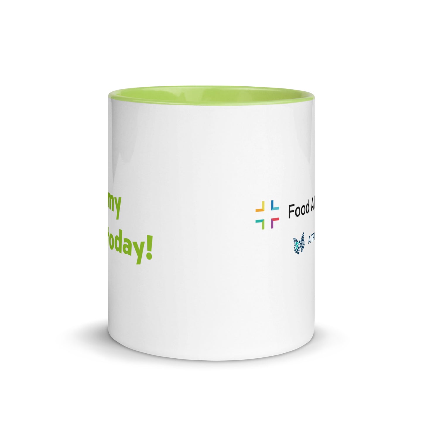 "I Did My Dosing Today" Mug in Green